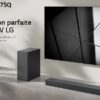 Barre de son LG 3.1.2 | 380W | Dolby Atmos | DTS:X | eARC | Hi-Res Audio - S75Q